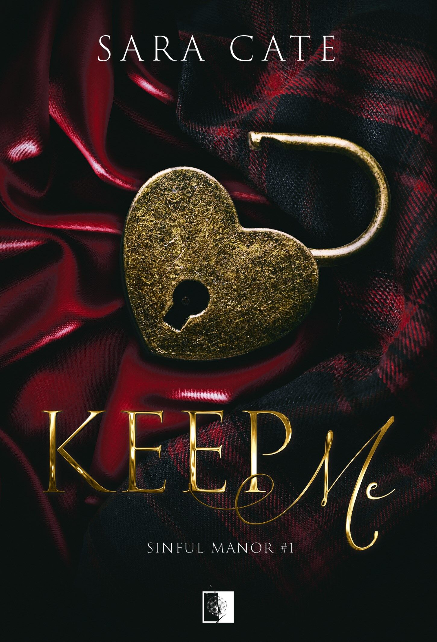Keep Me. Sinful Manor. Tom 1