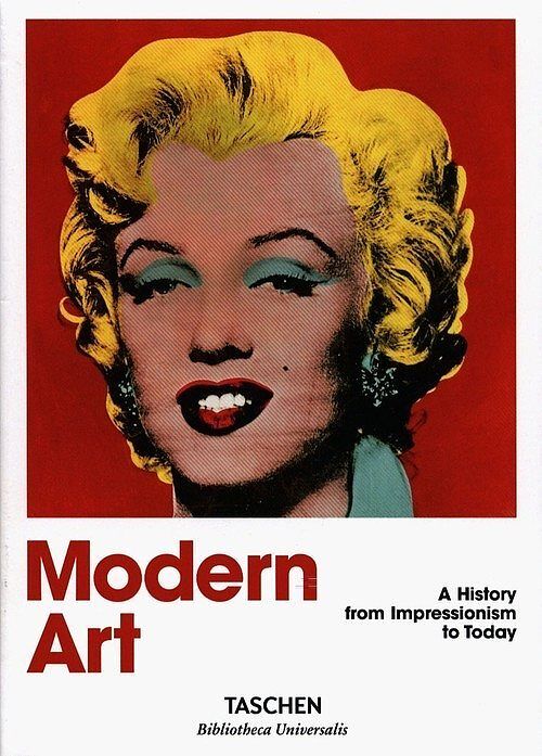 Modern Art. A History from Impressionism to Today