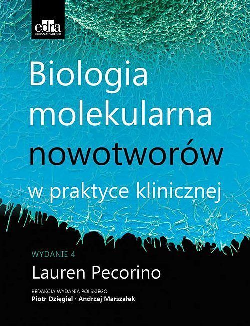 Biologia molekularna nowotworów w praktyce klinicznej