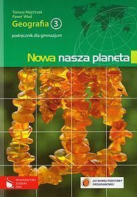 Nowa nasza planeta Geografia 3 Podręcznik