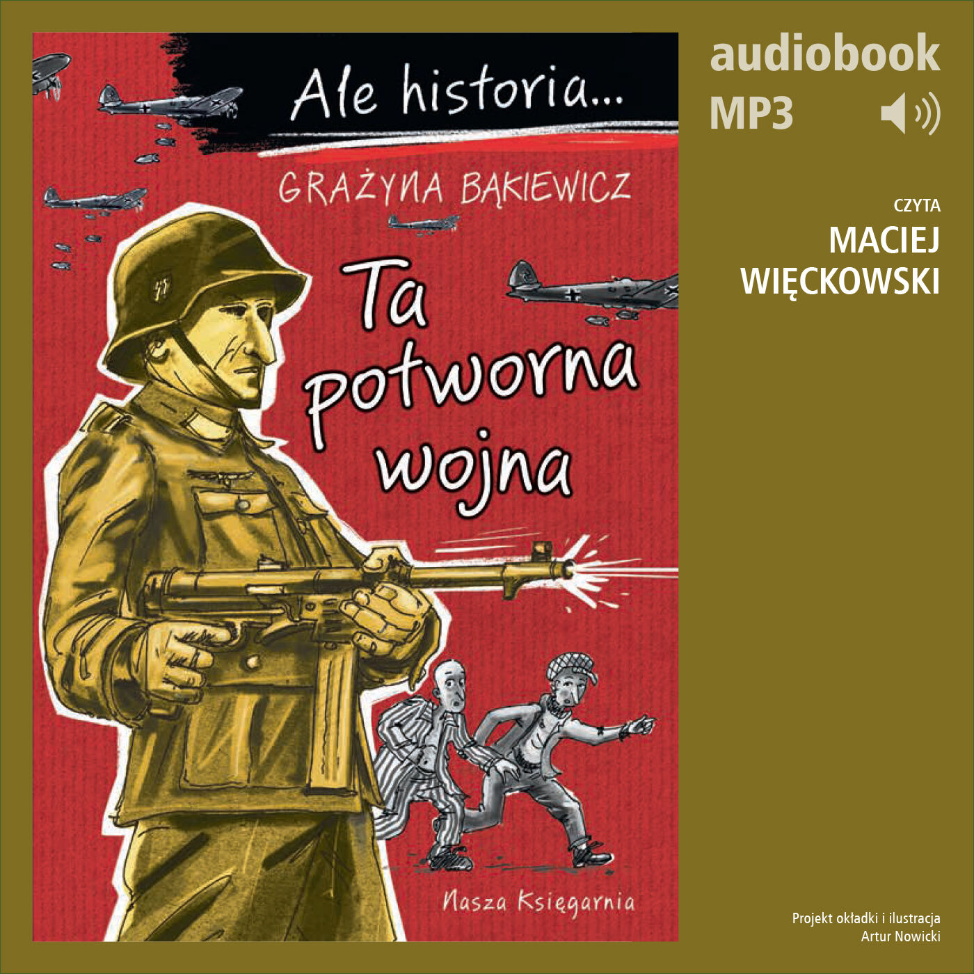 Ale historia... 7 Ta potworna wojna (audiobook MP3)