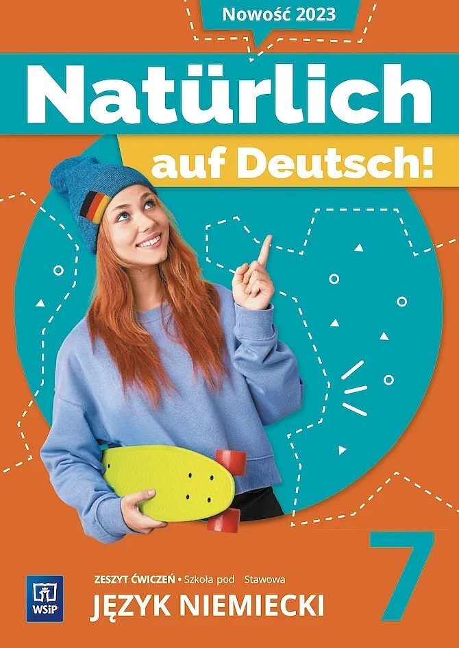 Język niemiecki naturlich auf deutsch! zeszyt ćwiczeń klasa 7