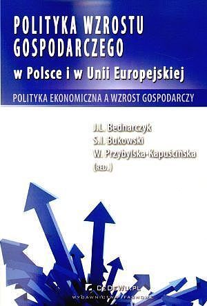 Polityka wzrostu gospodarczego w Polsce i w Unii Europejskiej