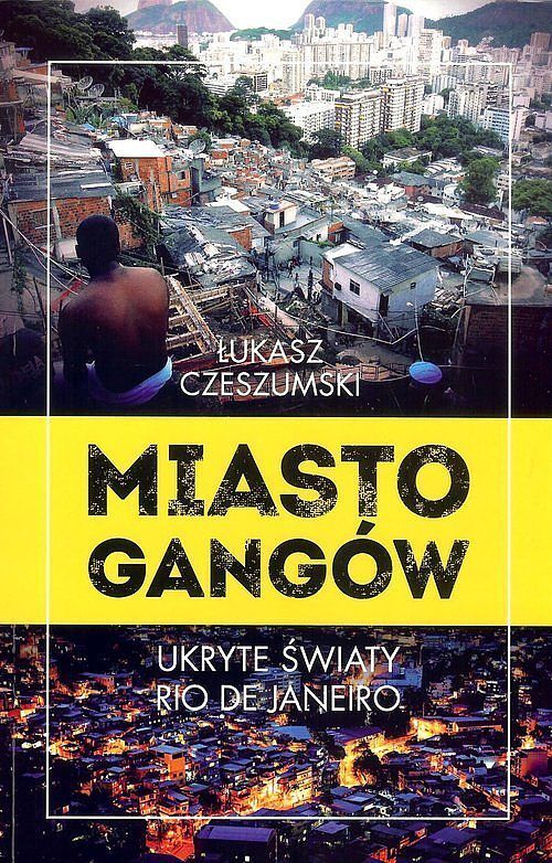 Miasto gangów