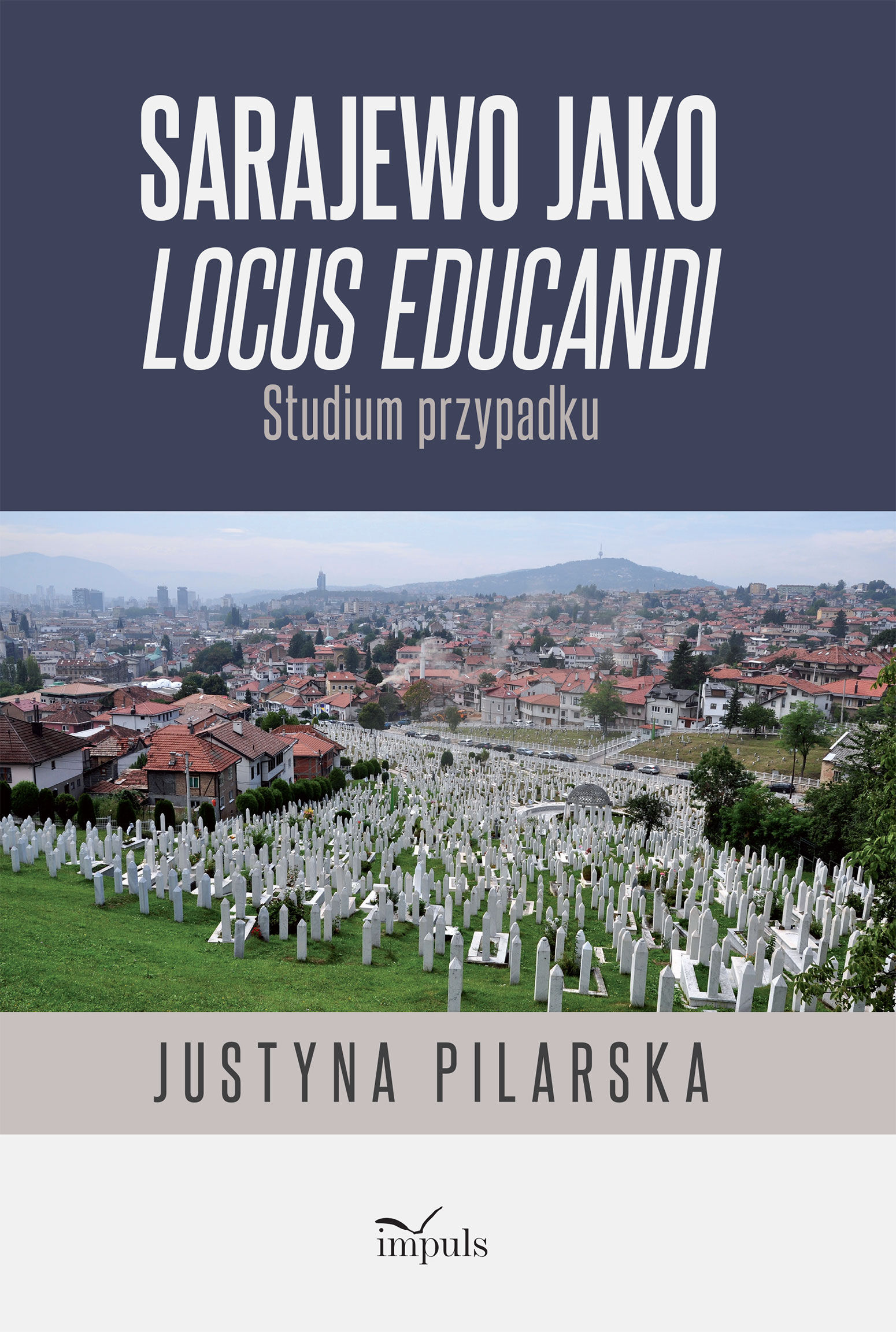 Sarajewo jako locus educandi
