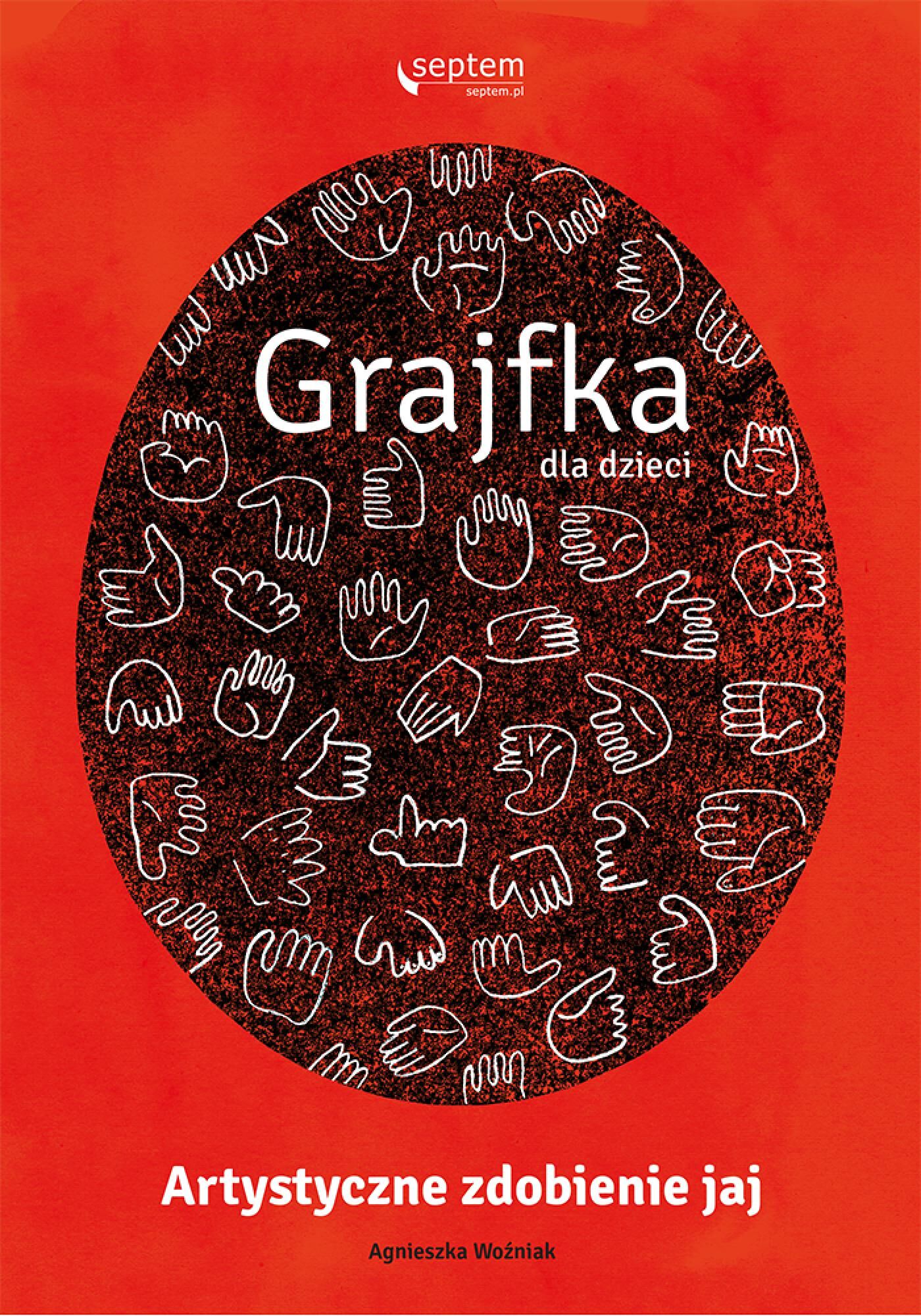 Grajfka dla dzieci. Artystyczne zdobienie jaj (e-book)