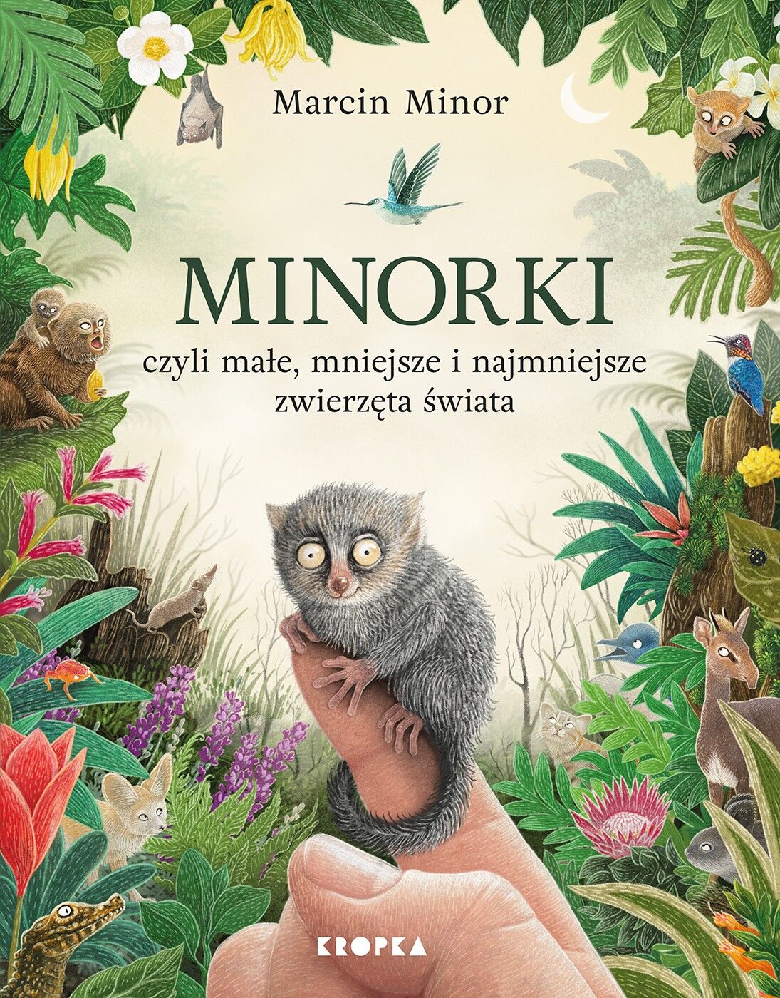 Minorki, czyli małe, mniejsze i najmniejsze stworzenia świata