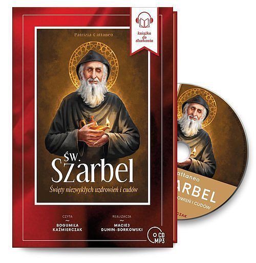 Audiobook Św. Szarbel, Święty niezwykłych uzdrowień i cudów. (audiobook CD)