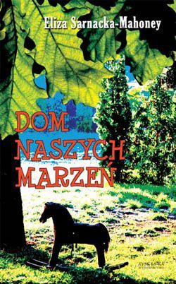 Dom Naszych Marzeń