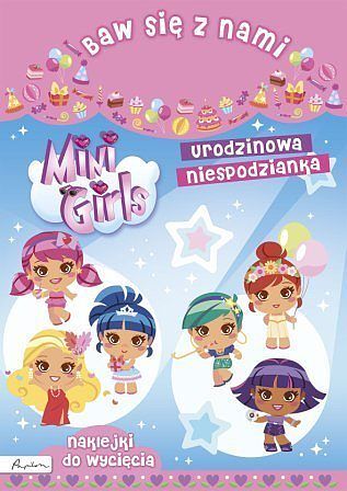 Urodzinowa niespodzianka baw się z nami mini girls naklejki do wycięcia