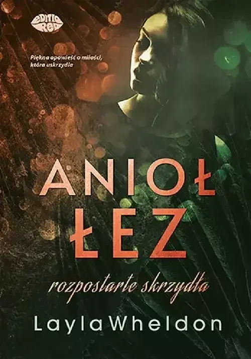 Anioł łez - 03 Rozpostarte skrzydła