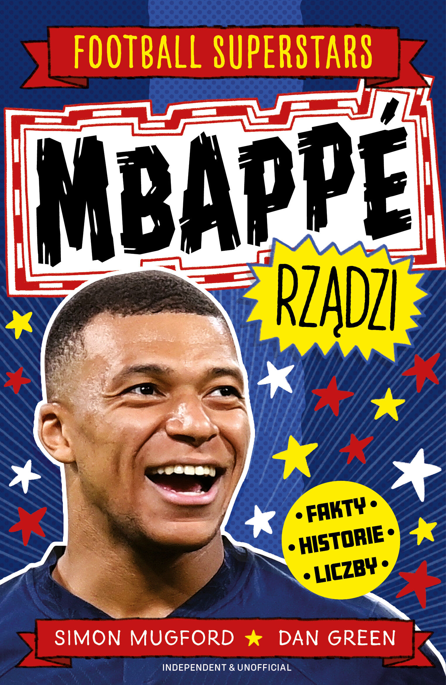 Mbappé rządzi. Football superstars