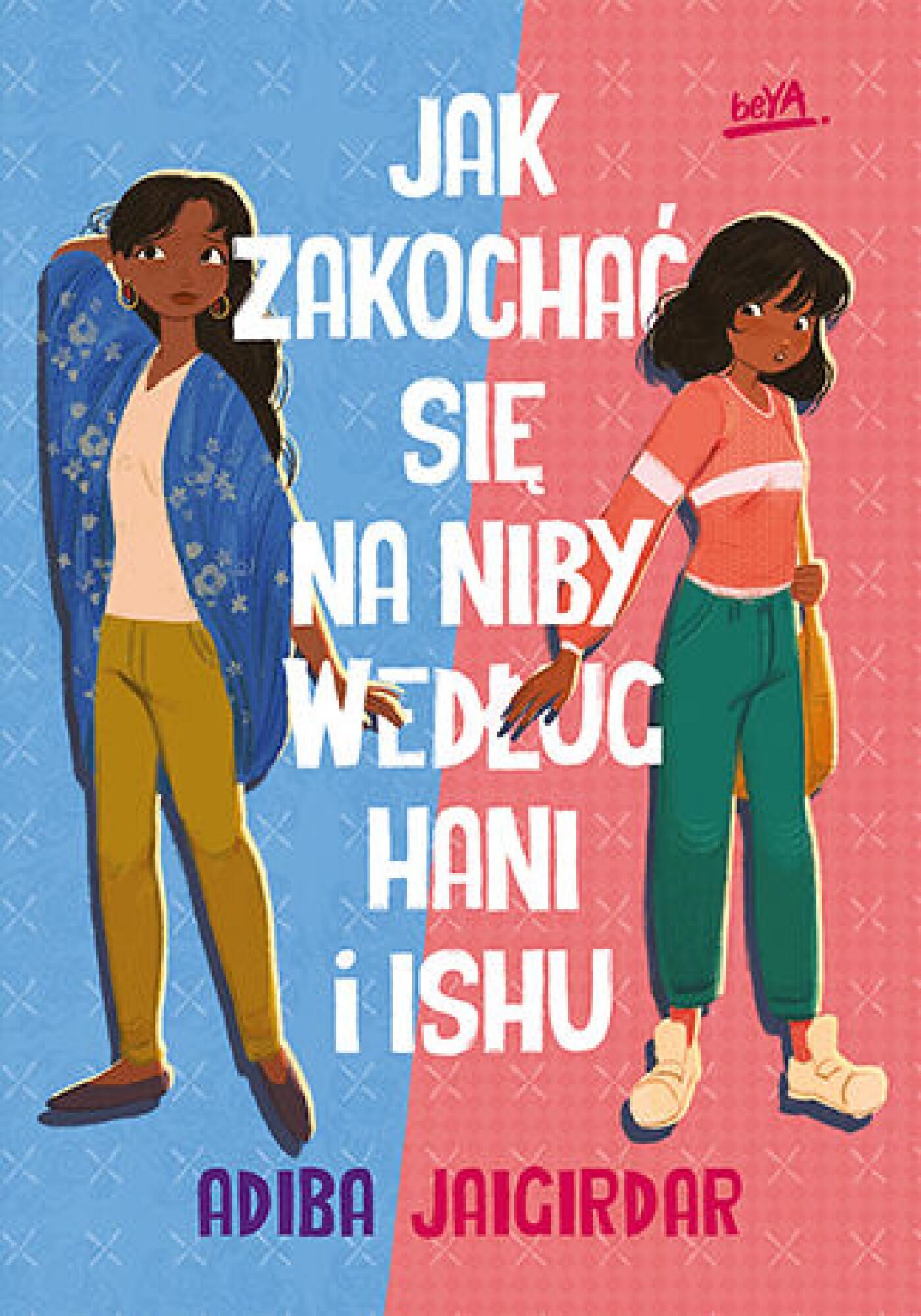 Jak zakochać się na niby według Hani i Ishu (e-book)