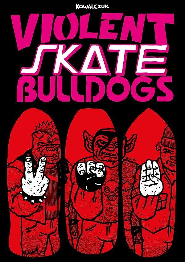 Violent Skate Bulldogs - 1