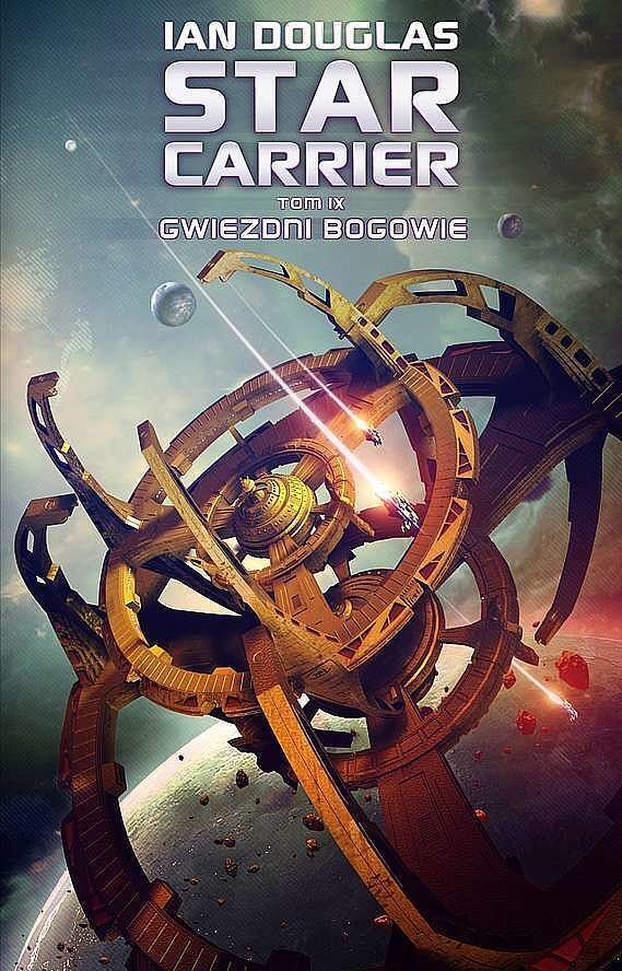 Gwiezdni bogowie. Star carrier. Tom 9