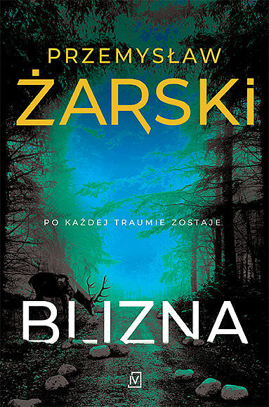 Blizna Robert Kreft. Tom 2