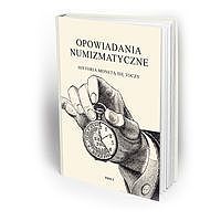 Opowiadania numizmatyczne. Tom 1