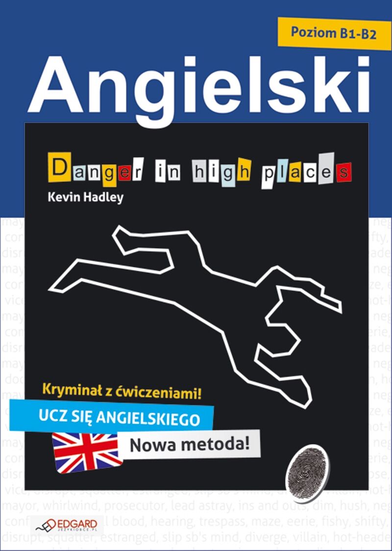 Angielski kryminał z ćwiczeniami Danger in high places (e-book)