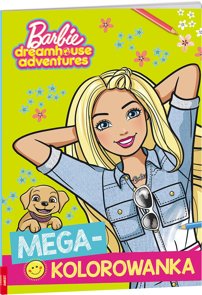 Barbie. Dreamhouse Adventures. Megakolorowanka