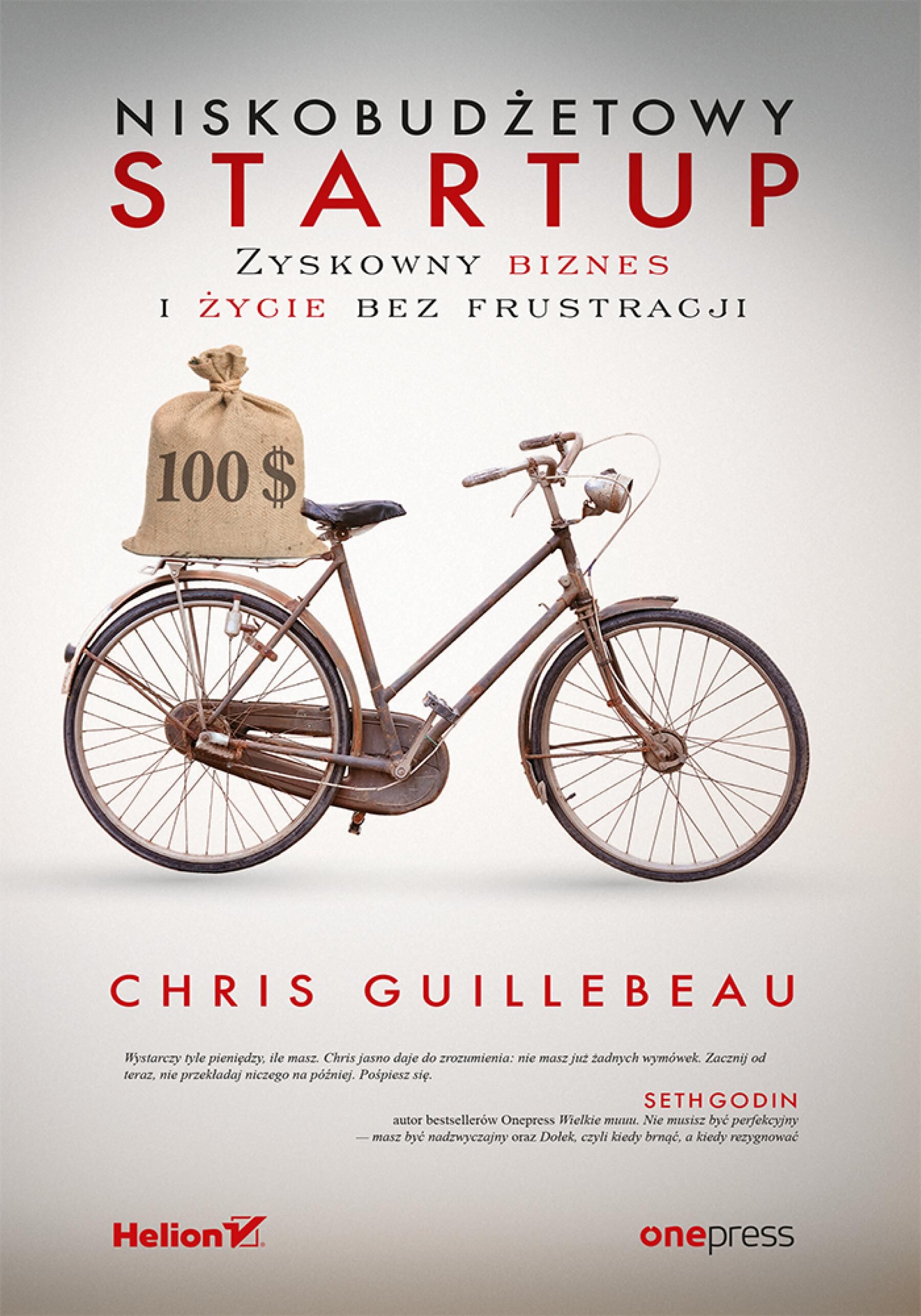 Niskobudżetowy startup. Zyskowny biznes i życie bez frustracji (e-book)