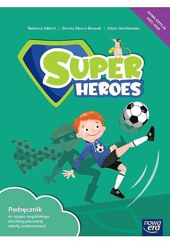 Język angielski super heroes neon podręcznik dla klasy 1 szkoły podstawowej edycja 2023-2025