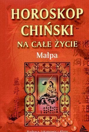 Horoskop chiński na całe życie. Małpa
