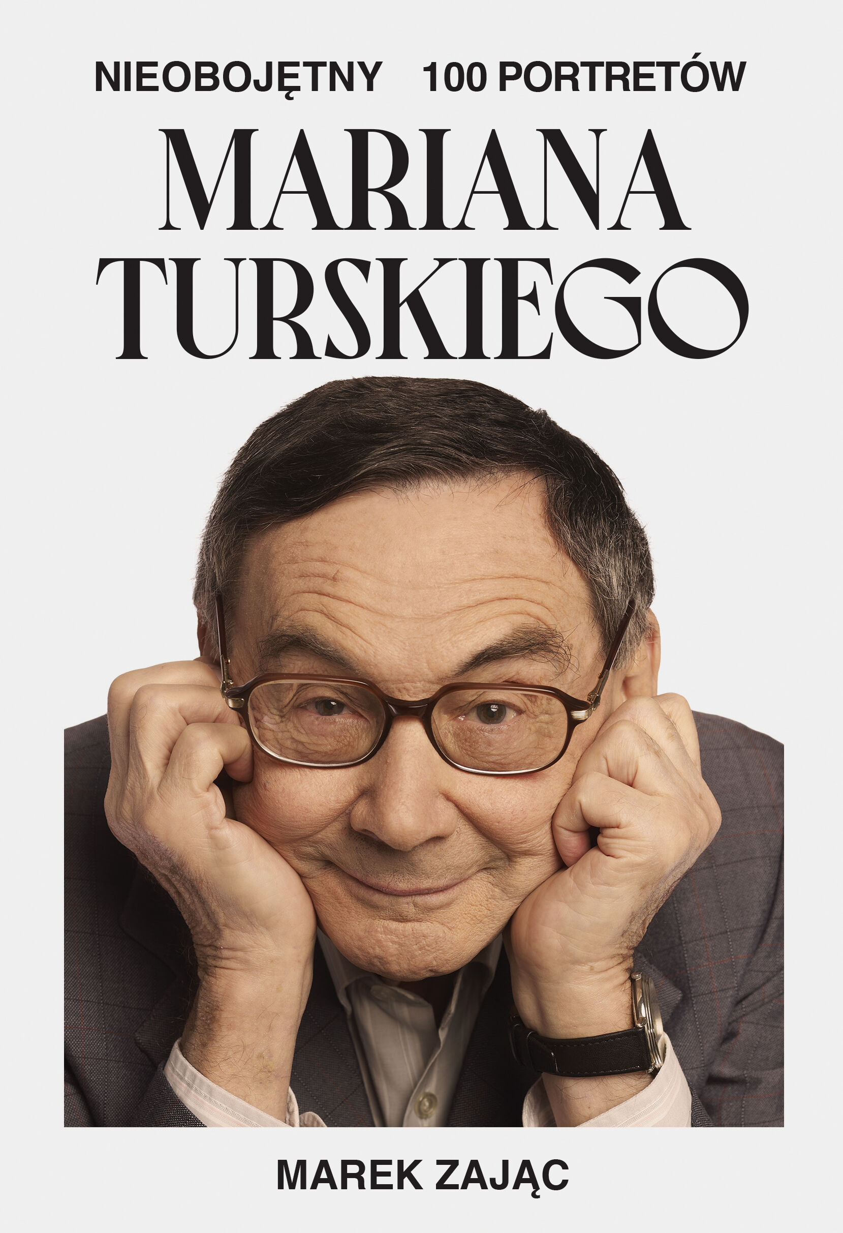 Nieobojętny. 100 portretów Mariana Turskiego (e-book)