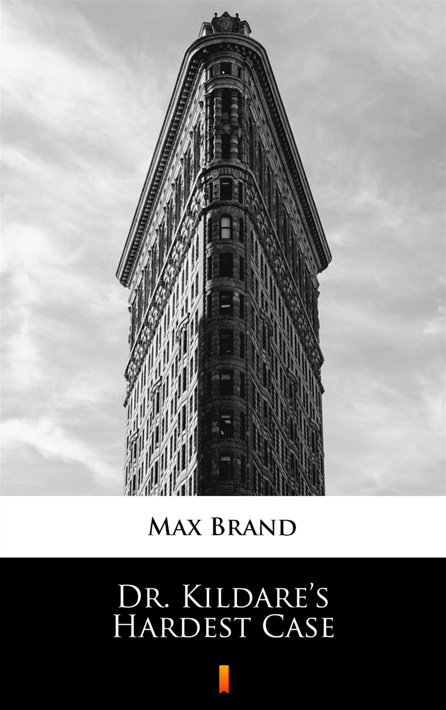 Dr. Kildare’s Hardest Case (e-book)