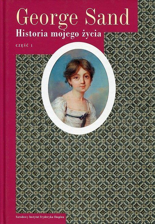 Historia mojego życia. Tom 1