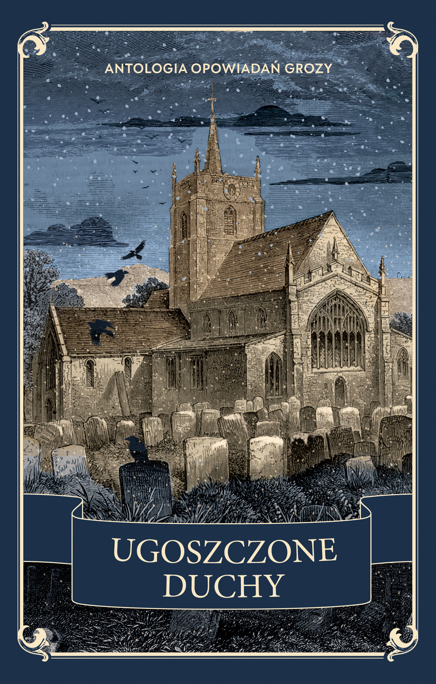 Ugoszczone duchy. Antologia opowiadań grozy (e-book)