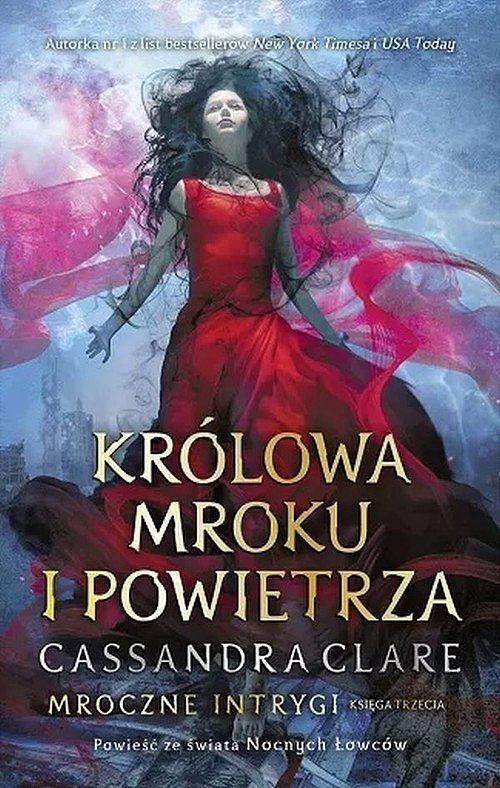 Królowa Mroku i Powietrza. Cykl Mroczne intrygi. Księga 3