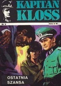 Kapitan Kloss (Muza) - 3 - Ostatnia szansa
