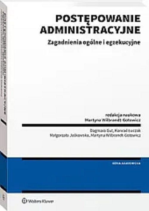 Postępowanie administracyjne Ogólne i egzekucyjne
