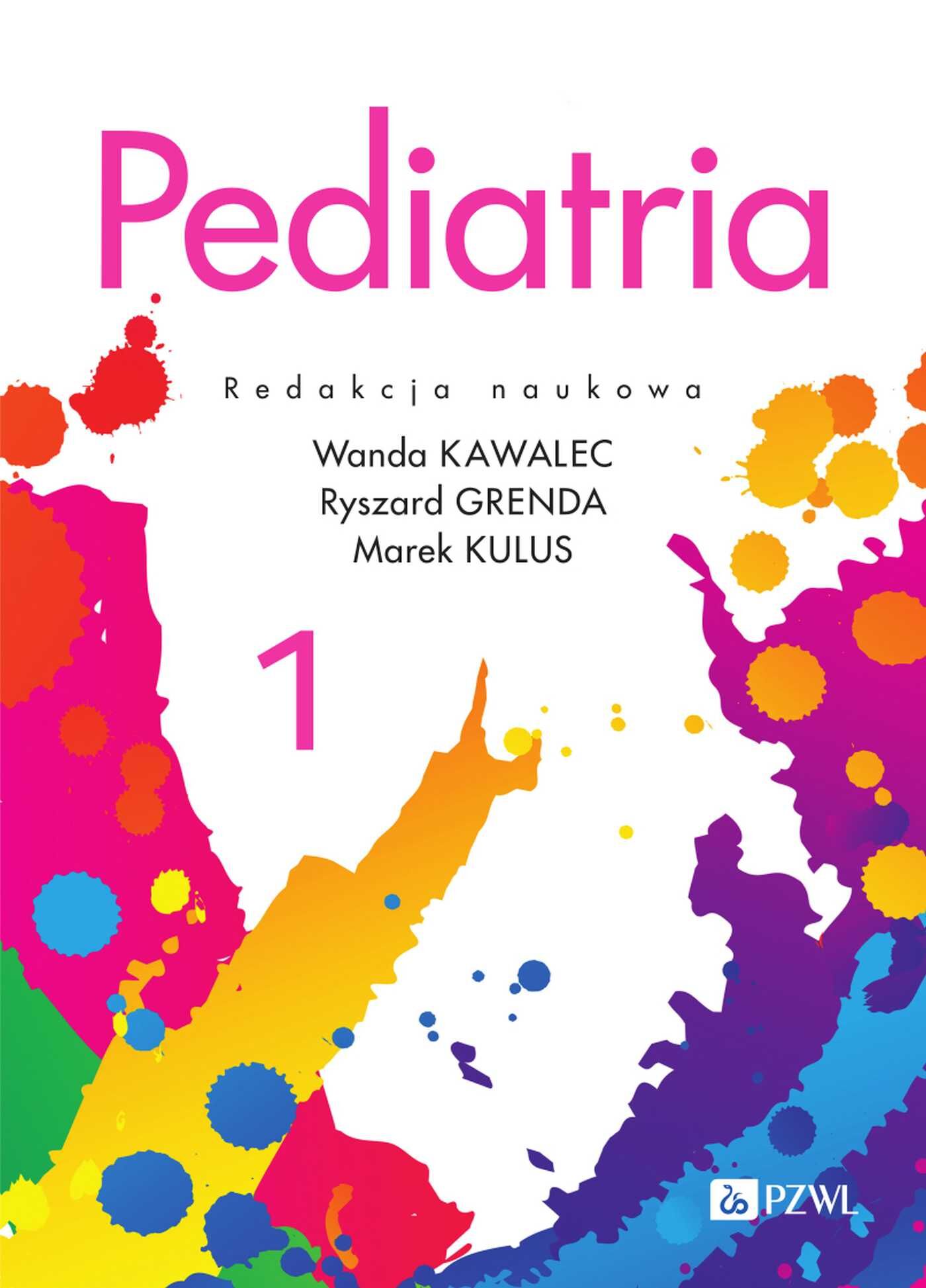 Pediatria. Tom 1