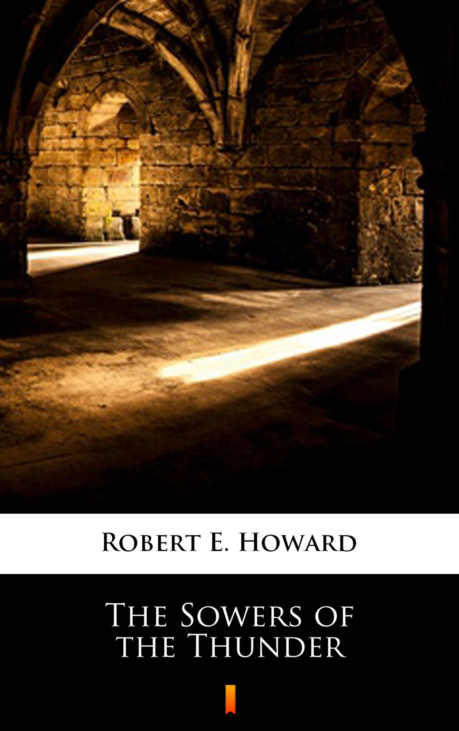 The Sowers of the Thunder (e-book)