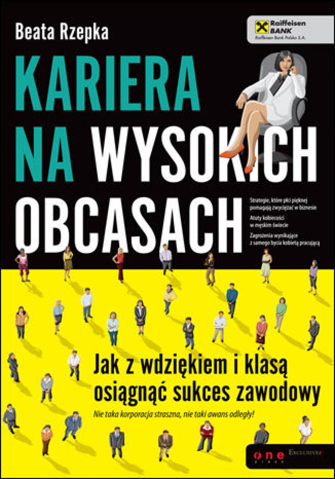 Kariera na wysokich obcasach. Jak z wdziękiem i klasą osiągnąć sukces zawodowy (audiobook MP3)
