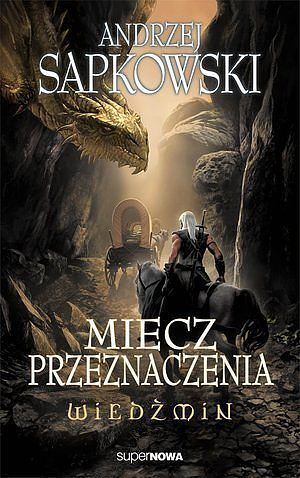 Wiedźmin #2. Miecz przeznaczenia