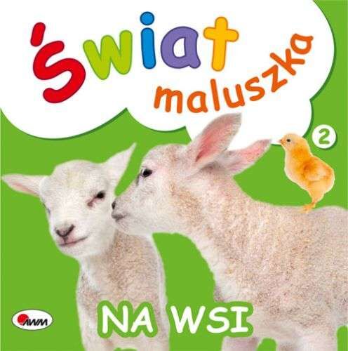 Na wsi. Świat maluszka