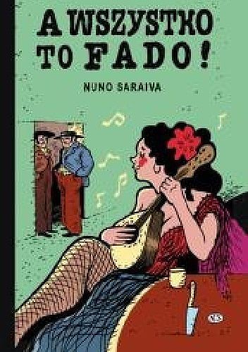 A wszystko to fado!