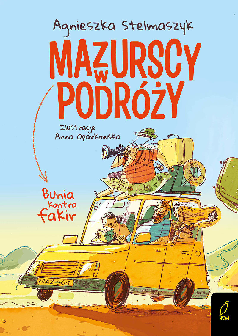 Mazurscy w podróży. Bunia kontra fakir. Tom 1