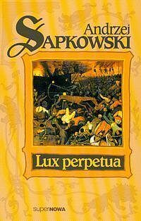 Lux Perpetua. Tom 3 trylogii
