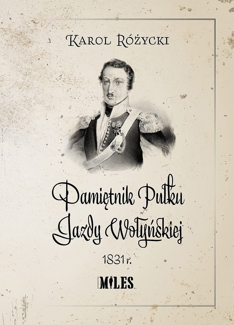 Pamiętnik pułku jazdy wołyńskiej 1831 r