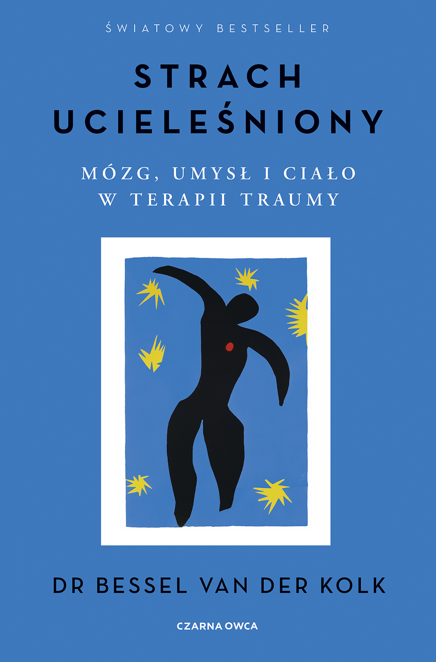 Strach ucieleśniony