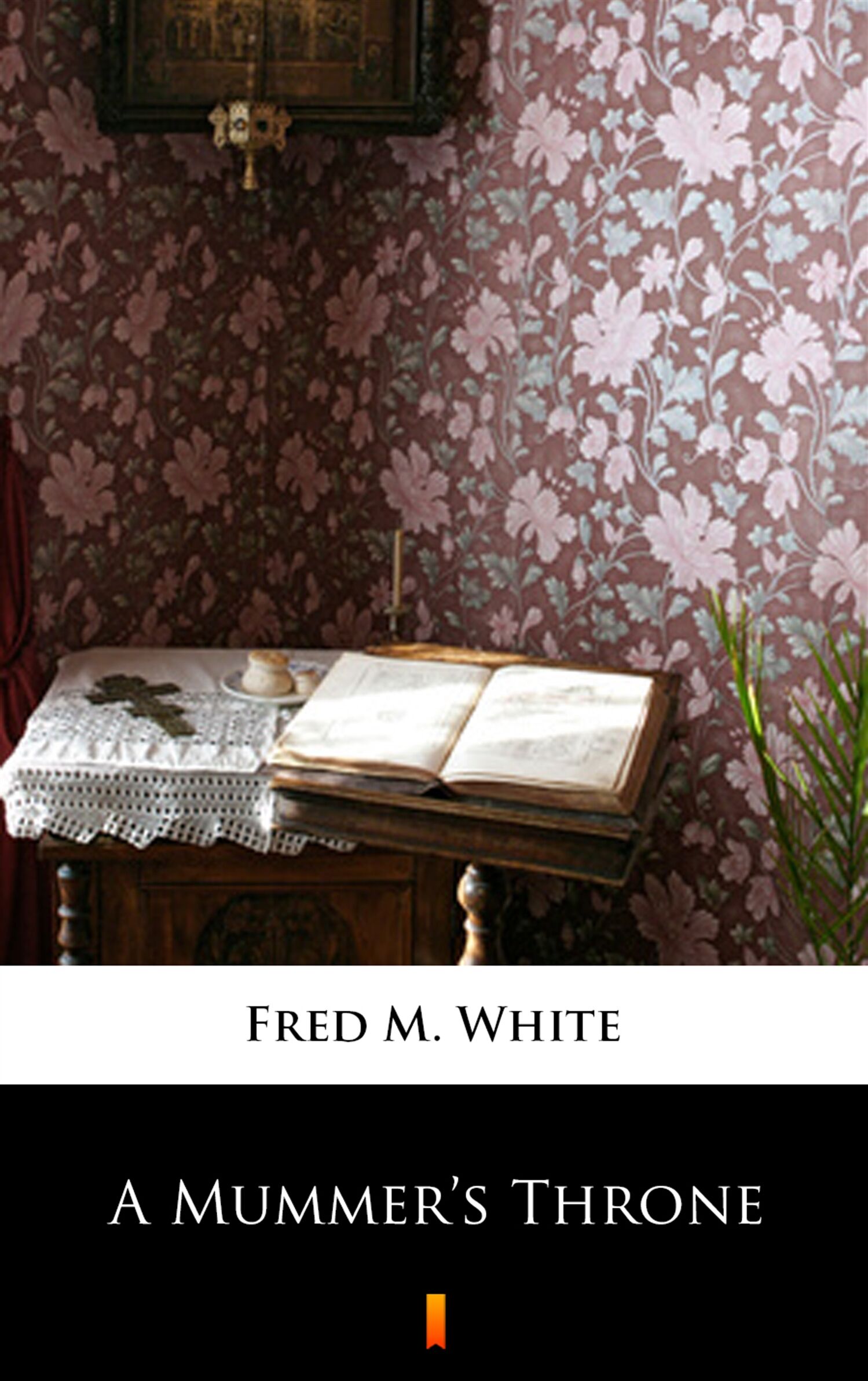 A Mummer’s Throne (e-book)