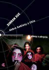 Dobre kobiety z Chin. Głosy z ukrycia