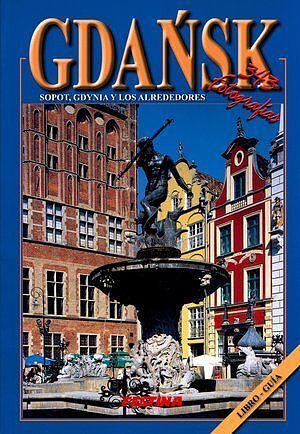 Gdańsk, Sopot, Gdynia y los alrededores