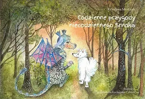 Codzienne przygody niecodziennego Smoka