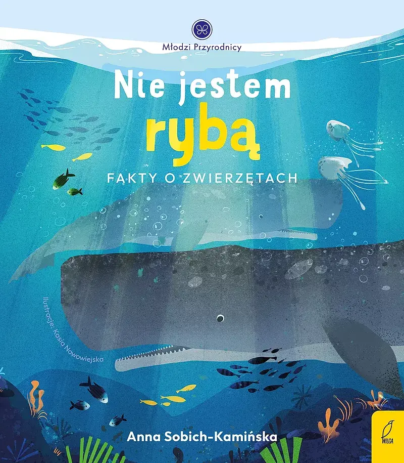 Młodzi przyrodnicy. Nie jestem rybą