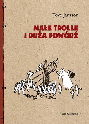 Małe trolle i duża powódź wyd. 2014