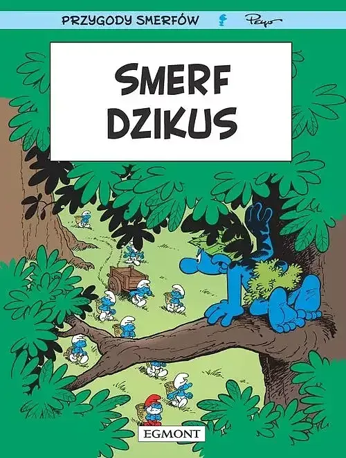 Smerfy - 19 - Smerf Dzikus (wyd. 2024)